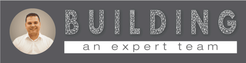 Building an Expert Team - Ariel Tejeda